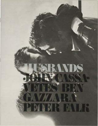Book #159071] Husbands (Original program for 1970 film). John Cassavetes, Peter Falk Ben Gazzara,...