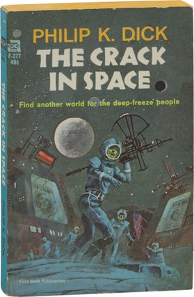 Book #159225] The Crack in Space (First Edition). Philip K. Dick, Jerome Podwil, cover art