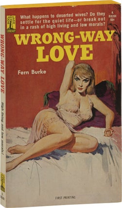 Book #159268] Wrong-Way Love (First Edition). Fern Burke