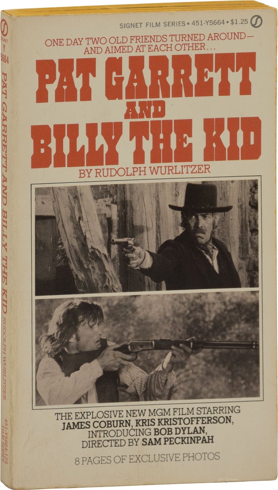 Book #159283] Pat Garrett and Billy the Kid (First Edition). Rudolph Wurlitzer