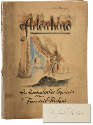 Book #159292] Arlecchino (Limited Edition, signed by Rafaello Busoni). Ferruccio Busoni, Rafaello...