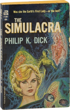 Book #159465] The Simulacra (First Edition). Philip K. Dick, Ed Emschwiller, cover art