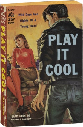 Book #159468] Play It Cool (First Edition). Jack Gerstine