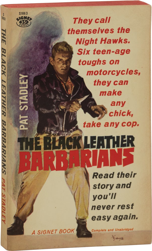 Book #159488] Black Leather Barbarians (First Edition in paperback). Pat Stadley, Barye Phillips,...