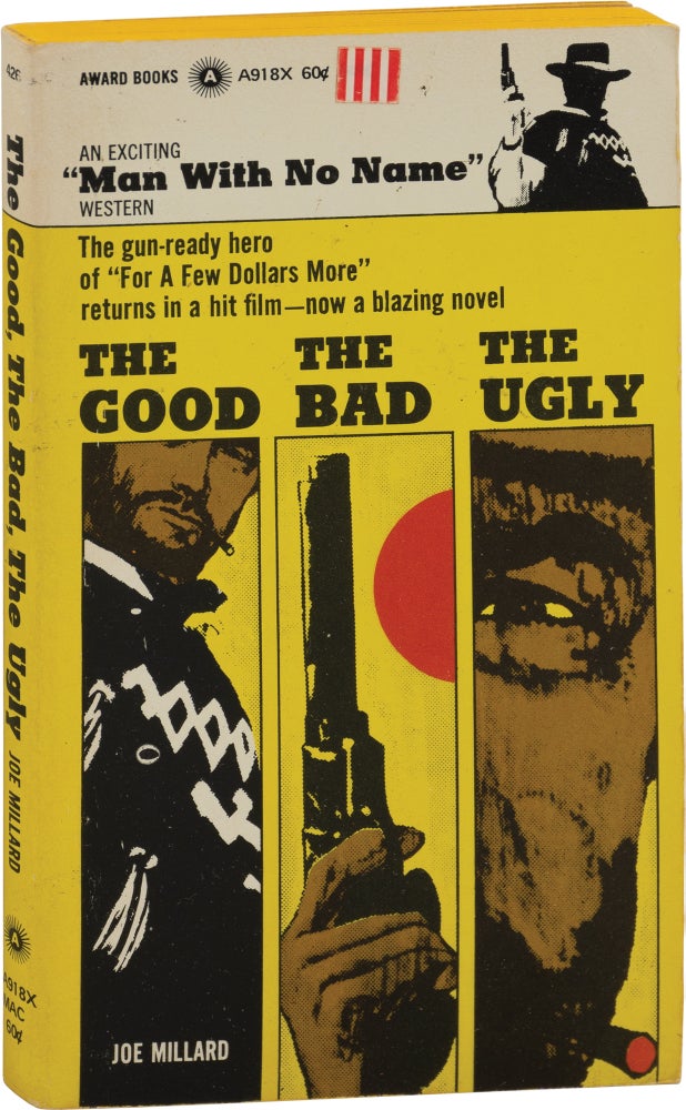 Book #159522] The Good, The Bad, The Ugly (First Edition). Joe Millard