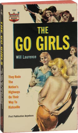 Book #159538] The Go Girls (First Edition). Will Laurence, Ray Johnson, cover art