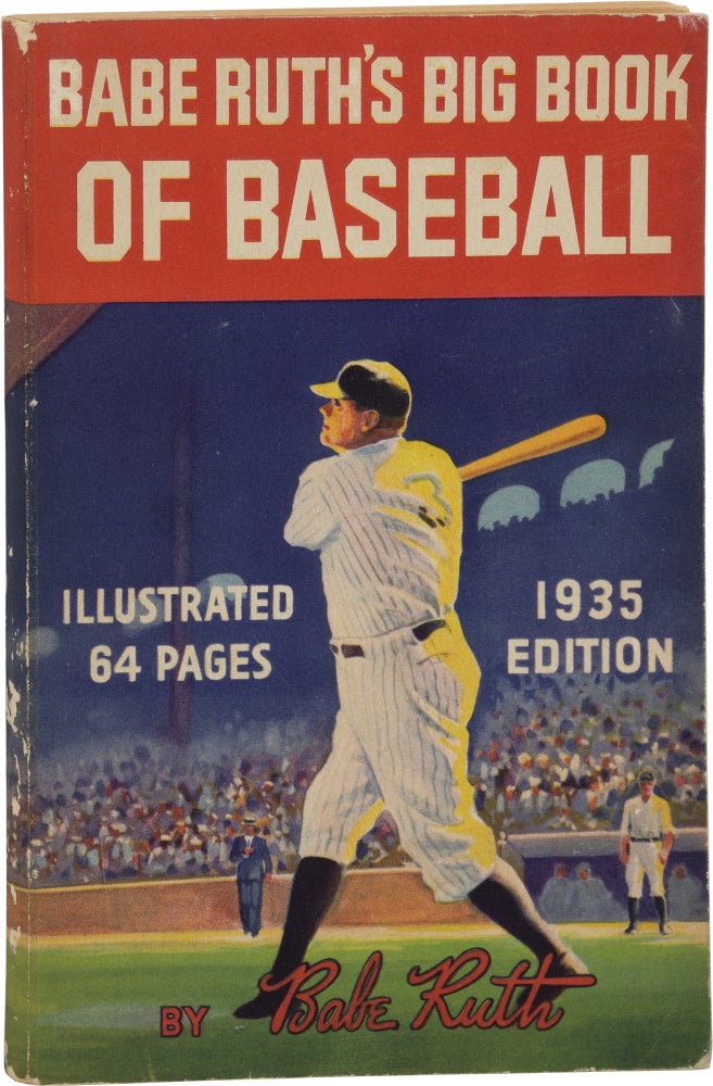 Book #159572] Babe Ruth's Big Book of Baseball (First Edition). Babe Ruth