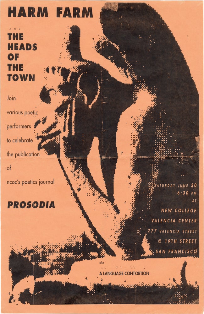 [Book #159730] Original Harm Farm and The Heads of the Town performance in support of poetics journal Prosodia poster, San Francisco, 1990. Heads of the Town Harm Farm, Prosodia, performers, publication, The.