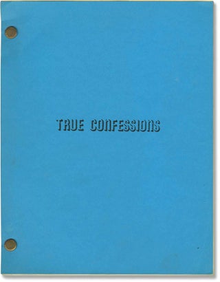 Book #160041] True Confessions (Original screenplay for the 1981 neo-noir film). Robert Duvall...