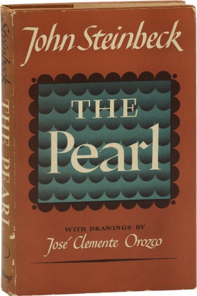 Book #160102] The Pearl (First Edition). John Steinbeck, Jose Clemente Orozco, illustrations