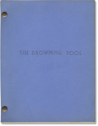 Book #160151] The Drowning Pool (Original screenplay for the 1975 film). Joanne Woodward Paul...
