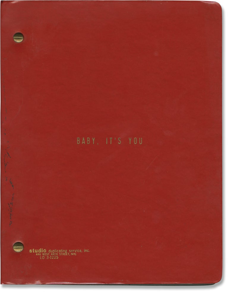Book #160248] Baby It's You [Baby, It's You] (Original screenplay for the 1983 film). John...