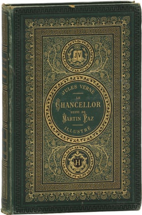 Book #160254] Le Chancellor suivi de Martin Paz (First Edition). Jules Verne, Jules Férat...