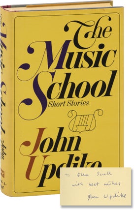 Book #160297] The Music School: Short Stories (First Edition, inscribed). John Updike