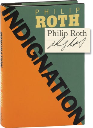 Book #160301] Indignation (Signed First Edition). Philip Roth