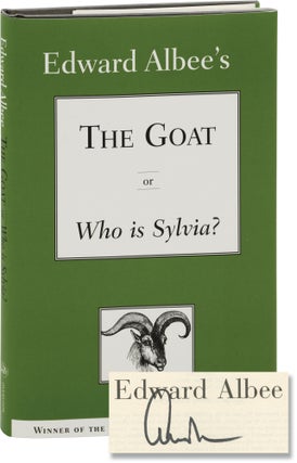 Book #160303] The Goat or Who Is Sylvia? (Signed First Edition). Edward Albee