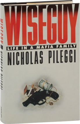 Book #160377] Wiseguy [Wise Guy] (First Edition). Nicholas Pileggi
