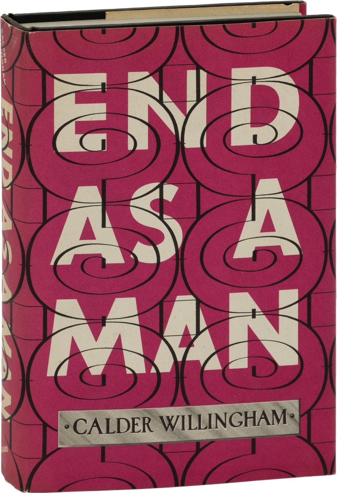 Book #160387] End as a Man (First Edition). Calder Willingham