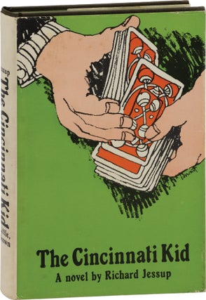 Book #160397] The Cincinnati Kid (First Edition). Richard Jessup