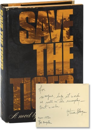 Book #160419] Save the Tiger (First Edition, inscribed by the author in the year of publication)....