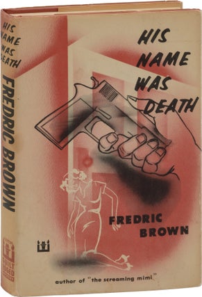 Book #160714] His Name Was Death (First Edition). Fredric Brown