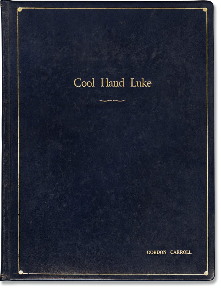 Book #160717] Cool Hand Luke (Original screenplay for the 1967 film, presentation copy belonging...