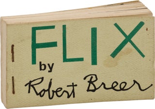 Book #160727] Flix (First Edition). Robert Breer