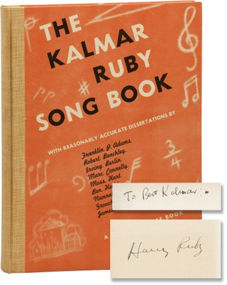 Book #160738] The Kalmar Ruby Song Book (First Edition, Presentation Copy, inscribed by Harry...