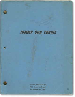 Book #160747] The Bonnie Parker Story [Tommy Gun Connie] (Original screenplay for the 1958 film)....