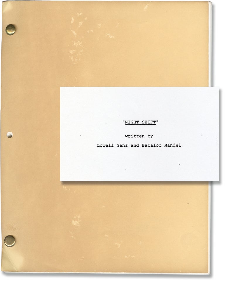Book #160779] Night Shift (Original screenplay for the 1982 film). Ron Howard, Babaloo Mandel...