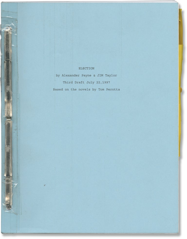 Book #160794] Election (Original screenplay for the 1999 film). Tom Perotta, Alexander Payne,...