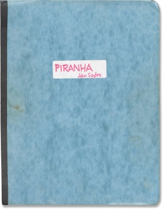 Book #160808] Piranha (Original screenplay for the 1978 film). Joe Dante, John Sayles, Keenan...