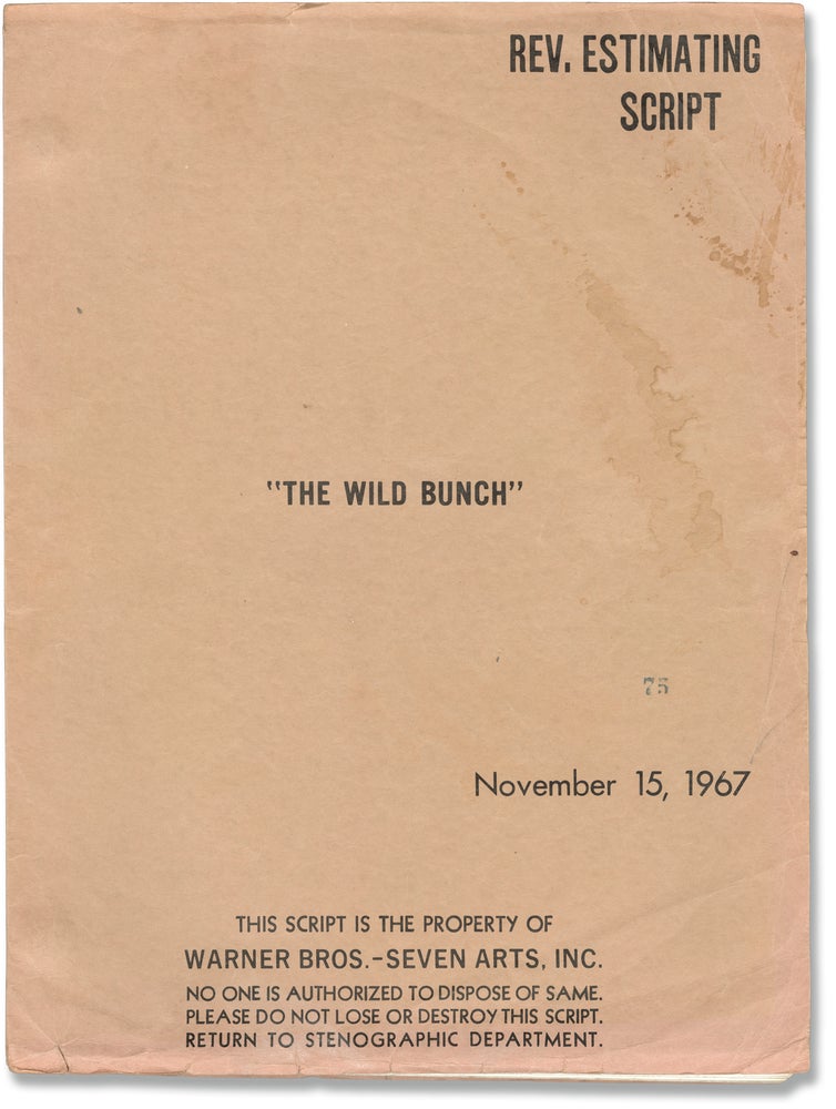 [Book #160830] The Wild Bunch. Sam Peckinpah, Walon Green, Ernest Borgnine William Holden, Warren Oates, Edmond O'Brien, Robert Ryan, screenwriter director, screenwriter, starring.
