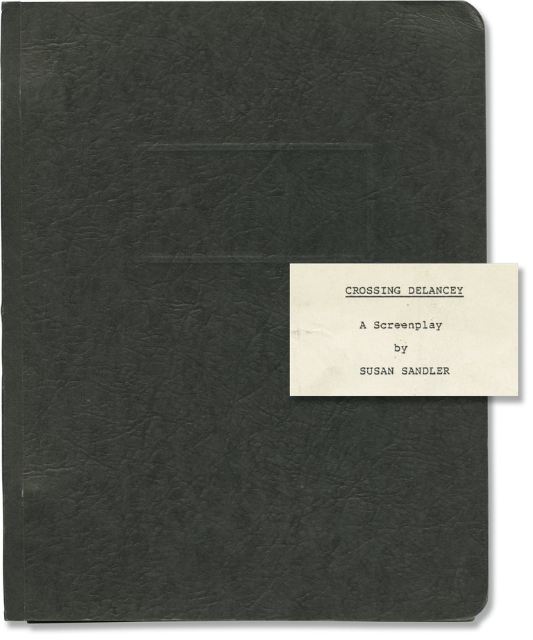 Book #160879] Crossing Delancey (Original screenplay for the 1988 film). Joan Micklin Silver,...