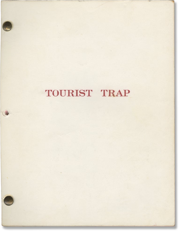 Book #161201] Tourist Trap (Original screenplay for the 1979 film). Robin Sherwood Chuck Connors,...
