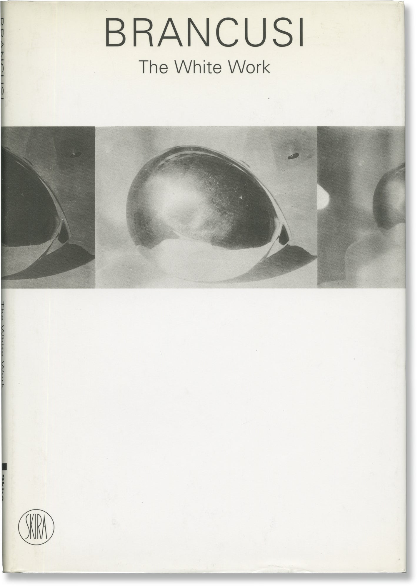 Brancusi: The White Work | Constantin Brancusi, Paola Mola | First 