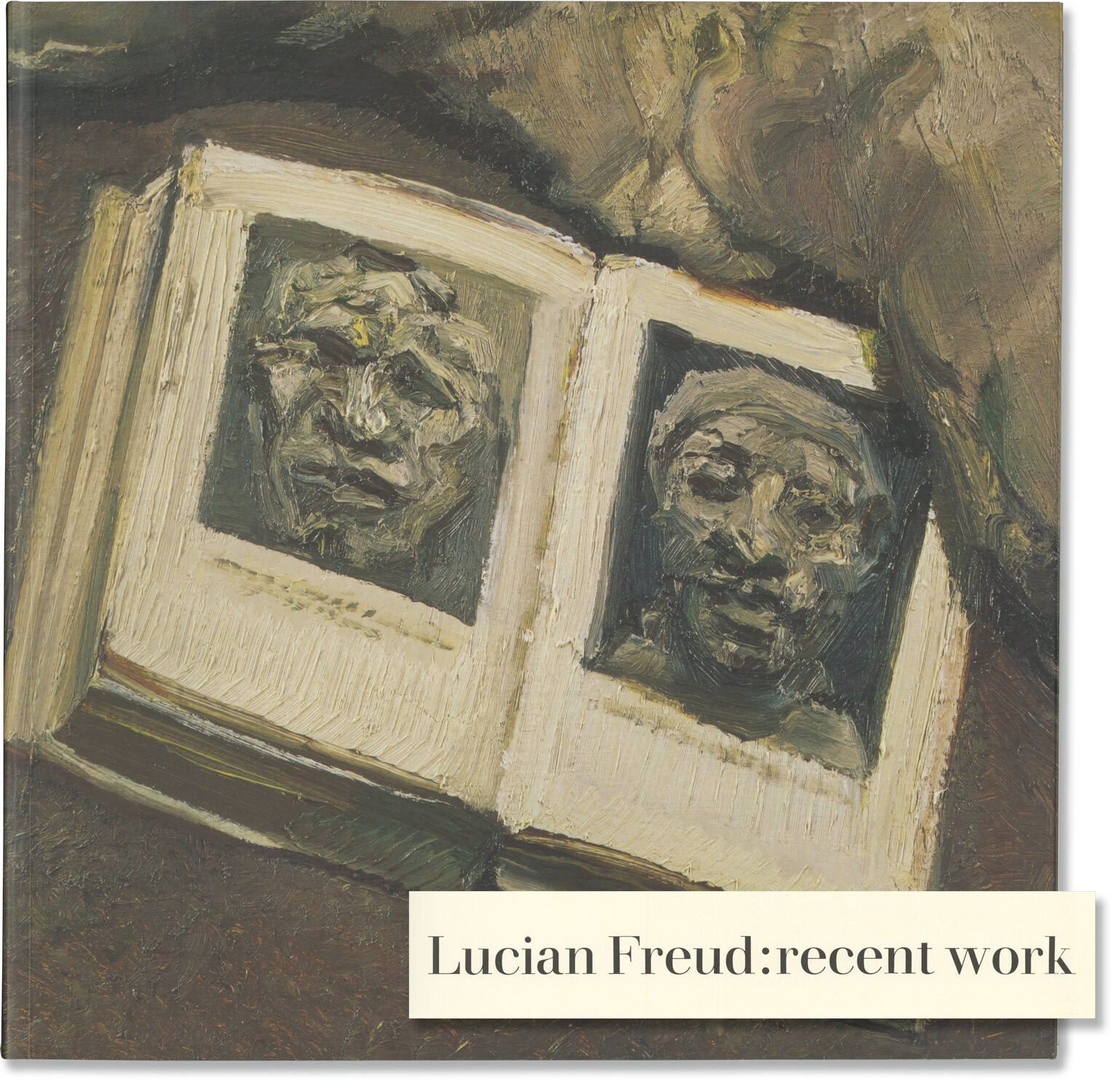 Lucian Freud: Recent Work | Lucian Freud, Catherine Lampert