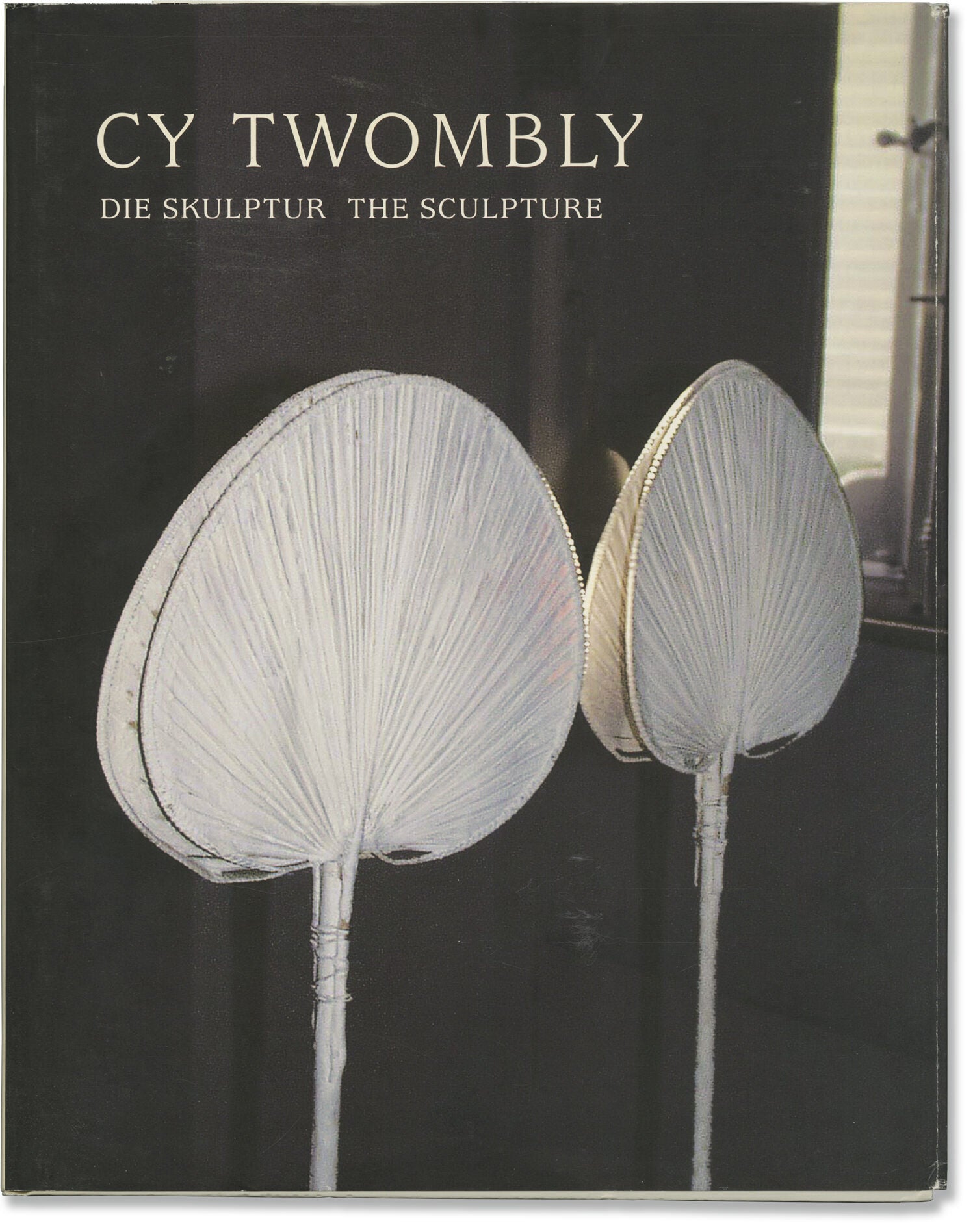 Cy Twombly: The Sculpture Die Skulptur | Cy Twombly, Katharina