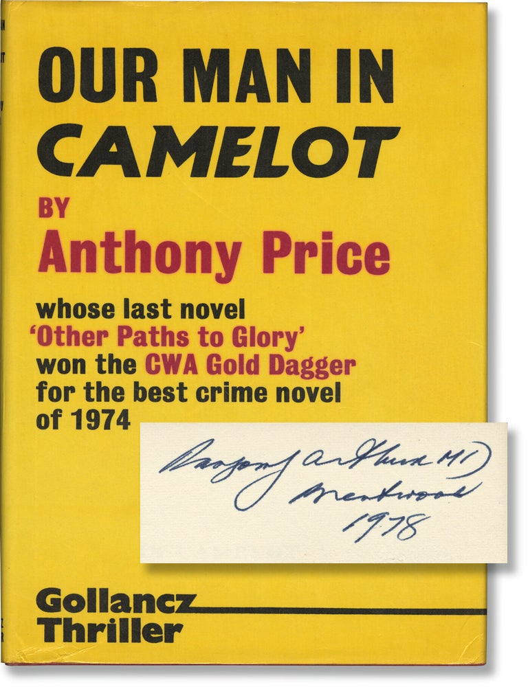 Book #166986] Our Man in Camelot (First UK Edition). Anthony Price