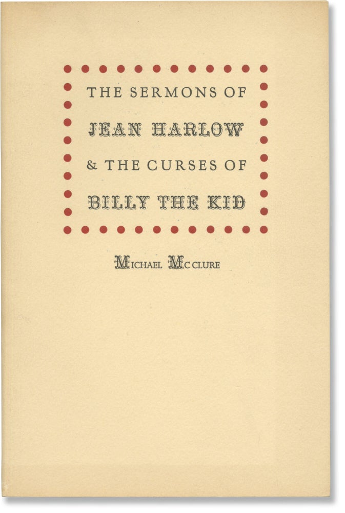 Poisoned Wheat and The Sermons of Jean Harlow and the Curses of Billy the Kid