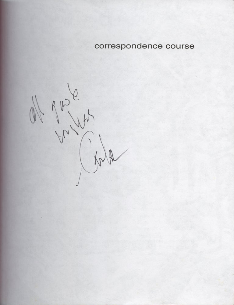 Correspondence Course: An Epistolary History of Carolee Schneemann and Her Circle