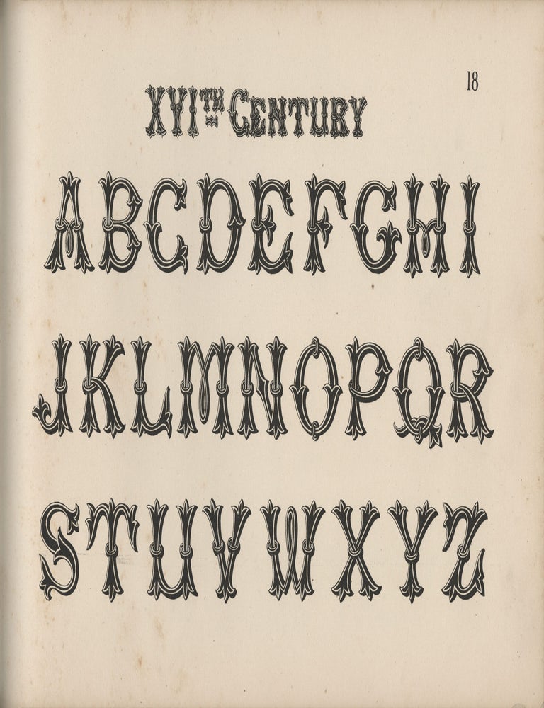 Draughtsman's Alphabets: A Series of Plain and Ornamental Alphabets Designed Especially for Engineers, Architects, Draughtsmen, Engravers, Painters, etc.