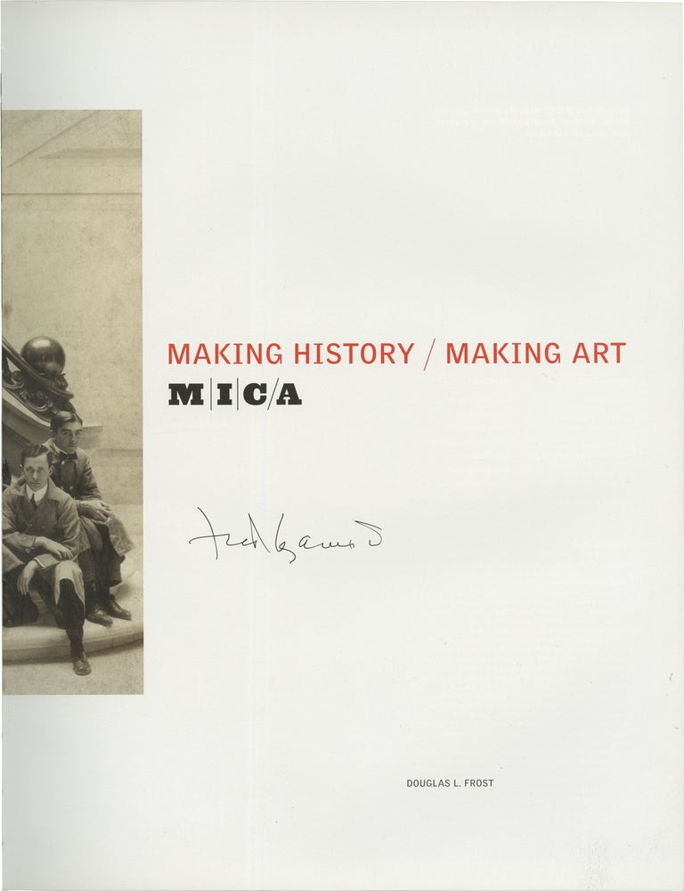 Making History / Making Art: MICA