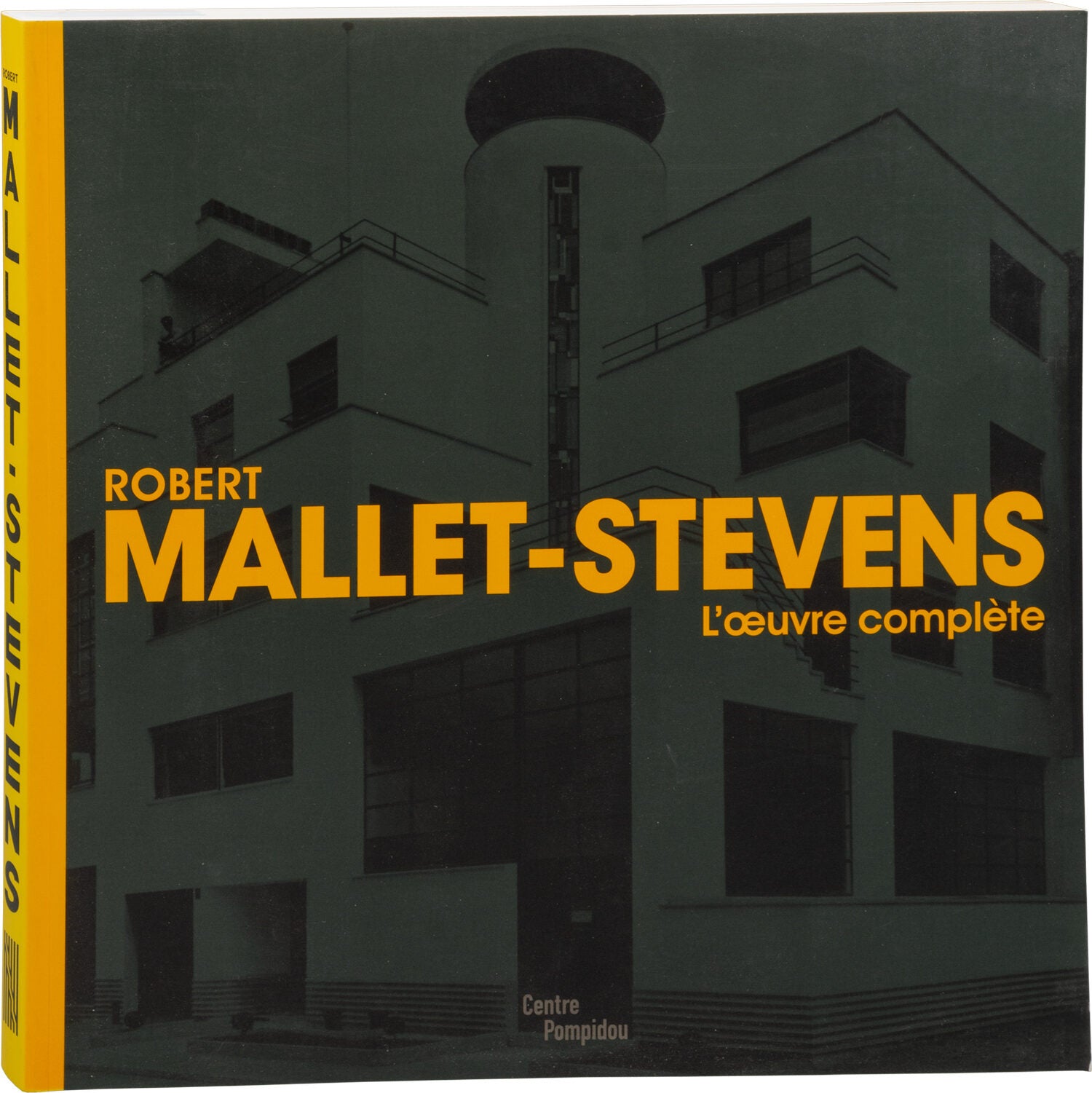 Robert Mallet-Stevens: L'œuvre complète | Robert Mallet-Stevens