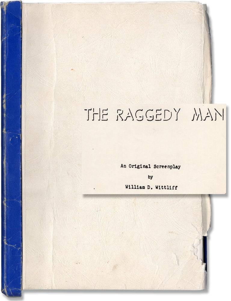 The] Raggedy Man (Original screenplay for the 1981 film