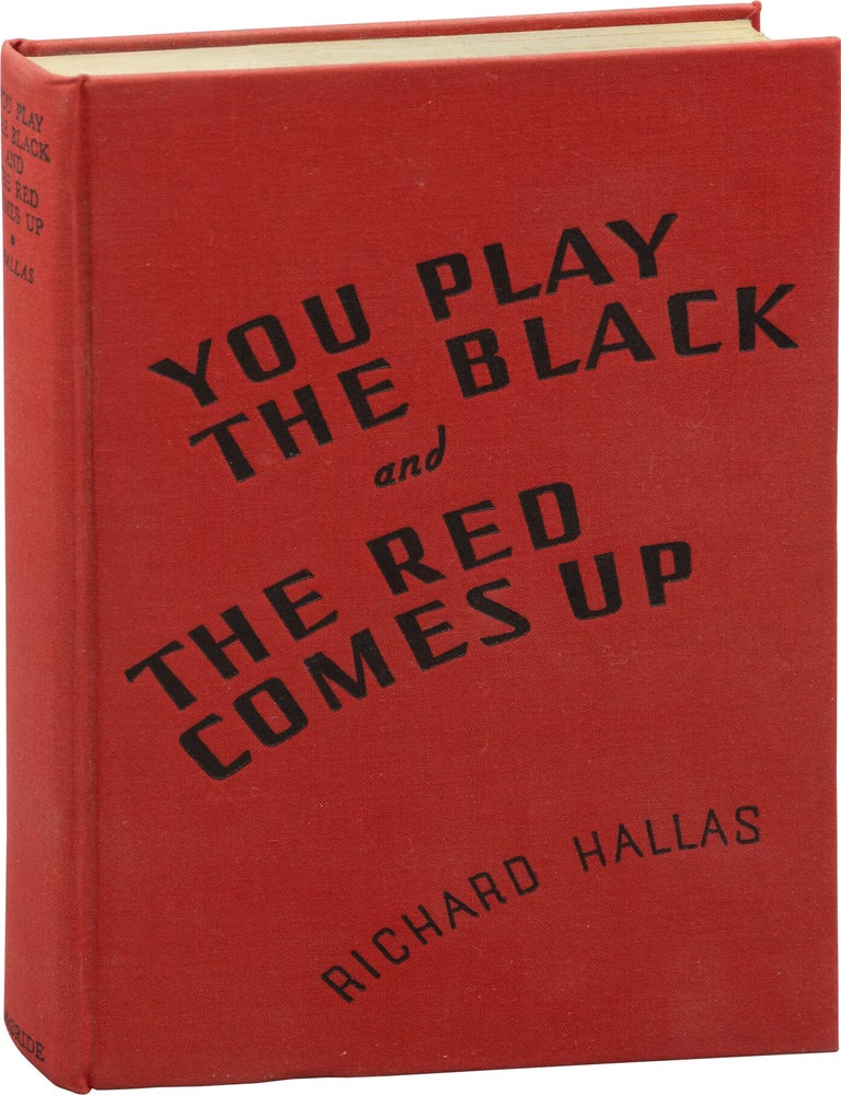 You Play the Black and the Red Comes Up
