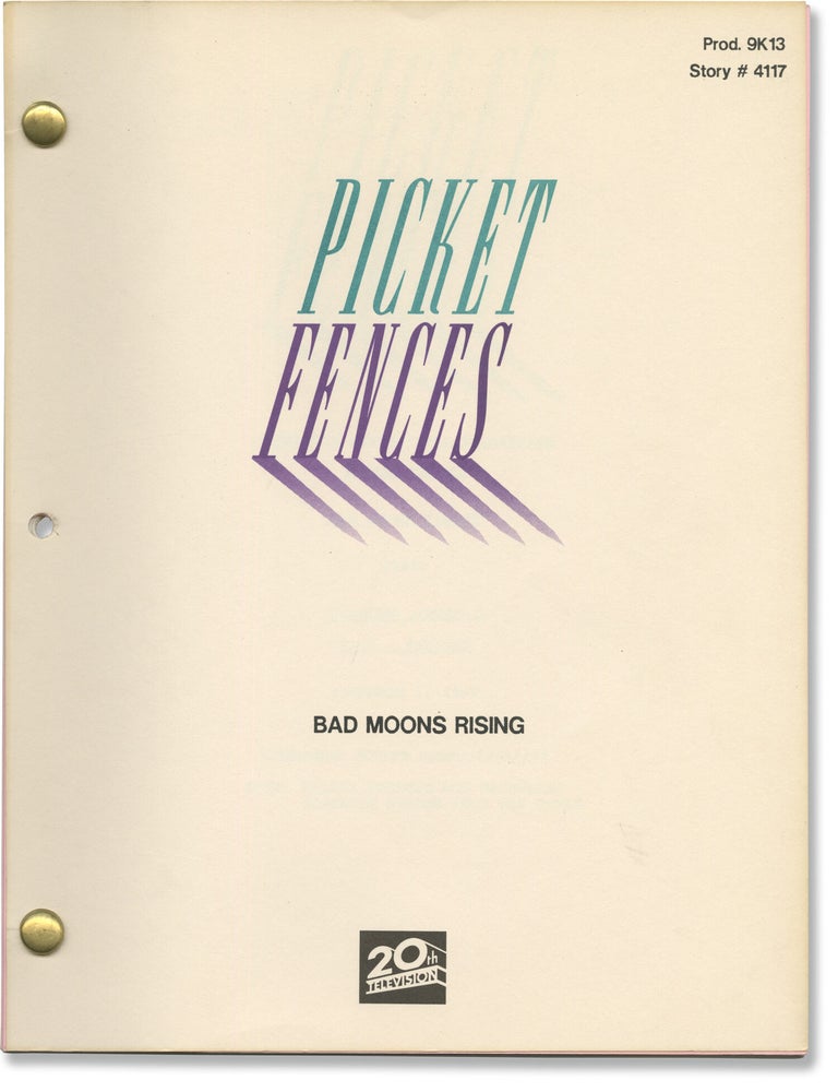 Book #171275] Picket Fences: Bad Moons Rising (Original screenplay for the 1993 television...