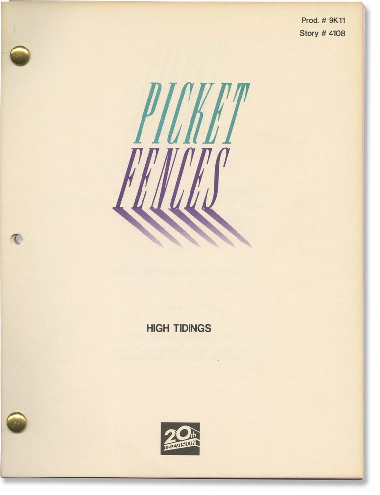 Book #171280] Picket Fences: High Tidings (Original screenplay for the 1992 television episode)....