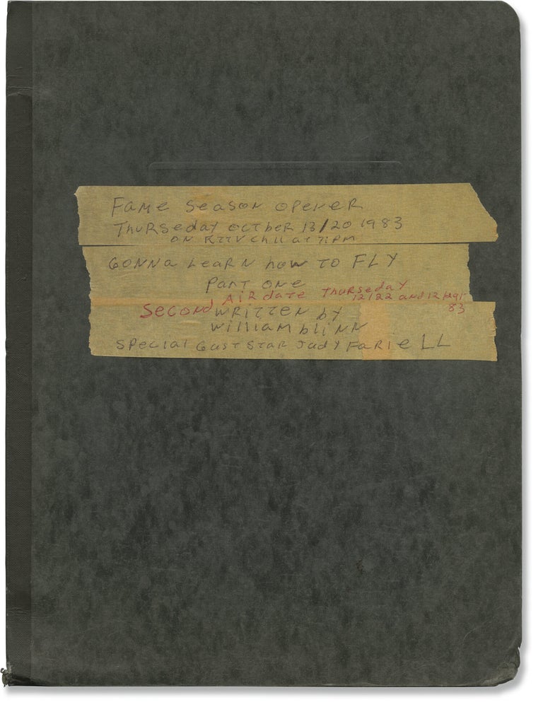 Fame: Gonna Learn How to Fly Part One (Original screenplay for the 1983 television episode