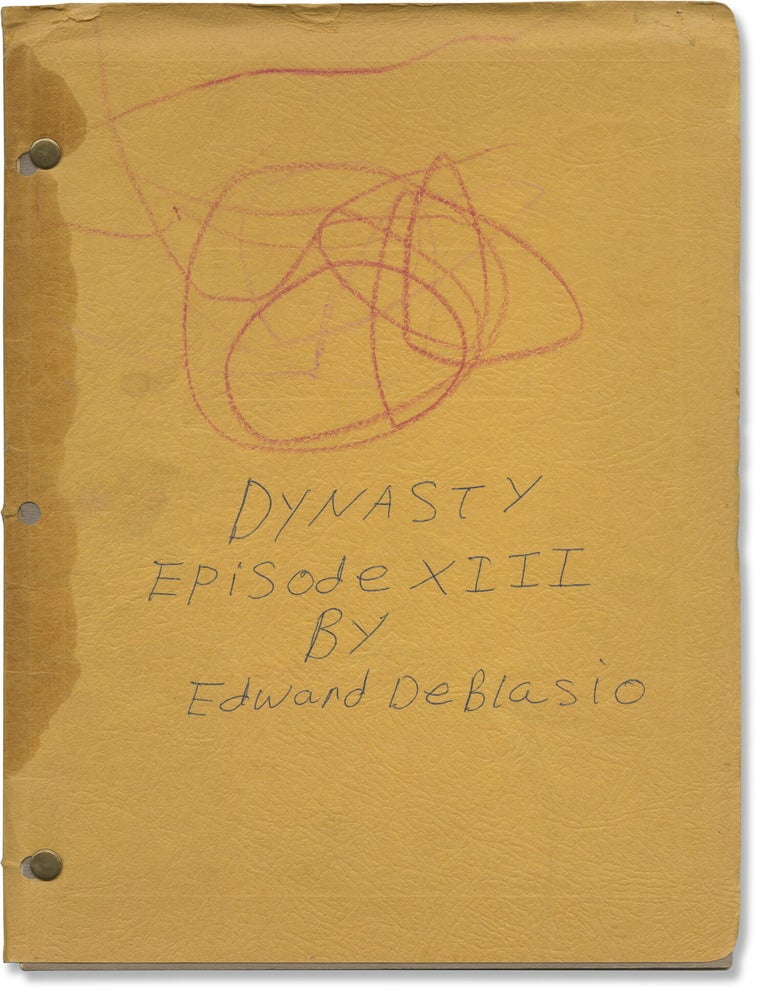 Dynasty: The Seperation [Episode XIII] (Original screenplay for the 1981 television episode